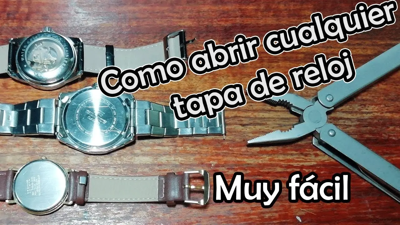 como abrir un reloj mecanico - Cómo se abre el cierre de un reloj