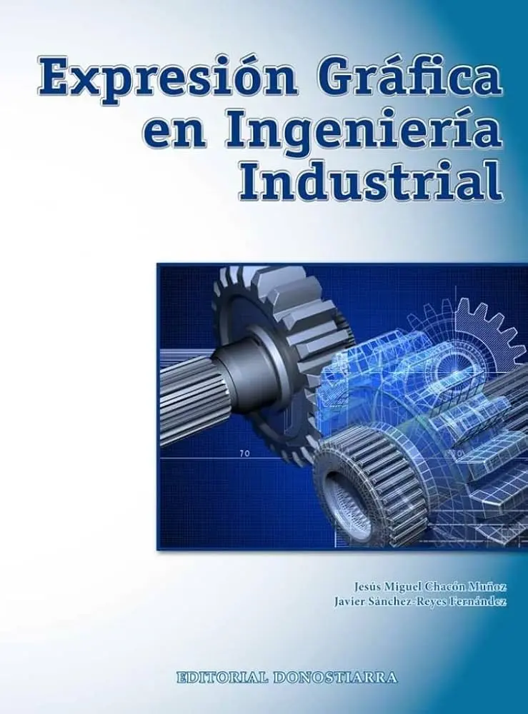 Expresión Gráfica en Ingeniería Mecánica: Una Guía Completa - Qué es la expresión gráfica en ingeniería expresion grafica ingenieria mecanica - Qué es la expresión gráfica en ingeniería